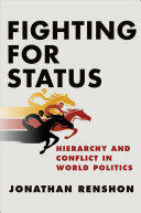 Fighting for Status: Hierarchy and Conflict in World Politics (ISBN: 9780691174501)