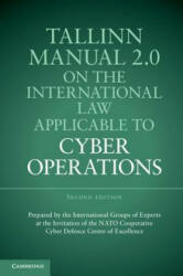 Tallinn Manual 2.0 on the International Law Applicable to Cyber Operations - Michael N Schmitt (ISBN: 9781316630372)