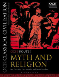 OCR Classical Civilisation GCSE Route 1 - Myth and Religion (ISBN: 9781350014879)