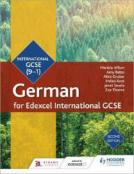 Edexcel International GCSE German Student Book Second Edition - Jean-Claude Gilles, Kirsty Thathapudi, Wendy O'Mahony, Virginia March, Jayn Witt (ISBN: 9781510403314)
