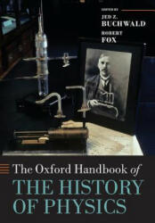 Oxford Handbook of the History of Physics - Jed Z. Buchwald (ISBN: 9780198805328)