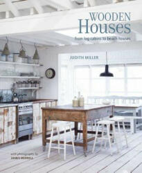 Wooden Houses - Judith Miller, James Merrell (ISBN: 9781849758017)