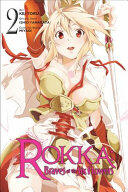 Rokka: Braves of the Six Flowers, Vol. 2 (manga) - Ishio Yamagata (ISBN: 9780316556255)
