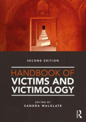 Handbook of Victims and Victimology (ISBN: 9781138889460)