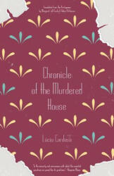 Chronicle Of The Murdered House - Lucio Cardoso, Laucio Cardoso, Margaret Jull Costa (ISBN: 9781940953502)