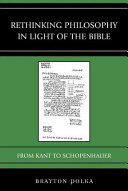 Rethinking Philosophy in Light of the Bible: From Kant to Schopenhauer (ISBN: 9781498505796)