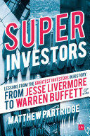 Superinvestors: Lessons from the Greatest Investors in History - From Jesse Livermore to Warren Buffett and Beyond (ISBN: 9780857195975)