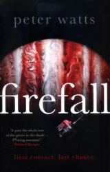 Firefall - Peter Watts (ISBN: 9781786696106)