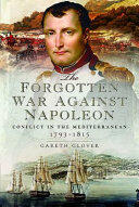 The Forgotten War Against Napoleon: Conflict in the Mediterranean (ISBN: 9781473833951)