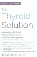 The Thyroid Solution (ISBN: 9780425286401)