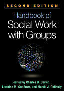 Handbook of Social Work with Groups Second Edition (ISBN: 9781462530588)