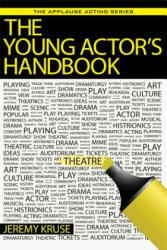 Young Actor's Handbook - Jeremy Kruse (ISBN: 9781495075421)