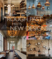 Rough Past Meets New Design (ISBN: 9783037682203)