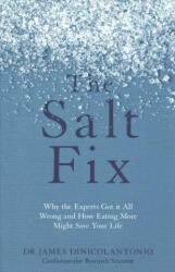 Salt Fix - Dr James DiNicolantonio (ISBN: 9780349417387)