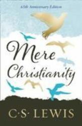 Mere Christianity - C S Lewis (ISBN: 9780008254599)