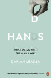 Darian Leader - Hands - Darian Leader (ISBN: 9780241974001)