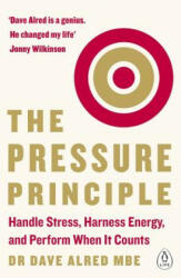 Pressure Principle - Dave Alred (ISBN: 9780241975084)