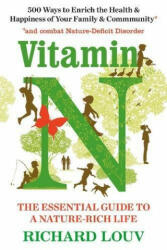 Vitamin N - Richard Louv (ISBN: 9781786490445)