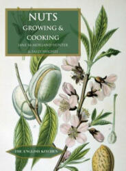 Nuts: Growing and Cooking (ISBN: 9781909248540)