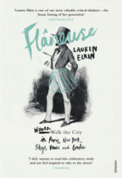 Flaneuse - Lauren Elkin (ISBN: 9780099593379)