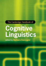 The Cambridge Handbook of Cognitive Linguistics (ISBN: 9781107118447)