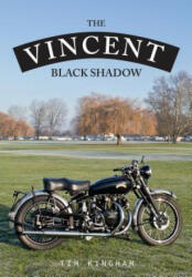 The Vincent Black Shadow (ISBN: 9781445667225)