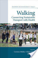 Walking: Connecting Sustainable Transport with Health (ISBN: 9781787146280)