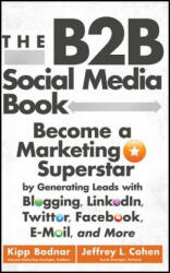B2B Social Media Book - Kipp Bodnar (2012)