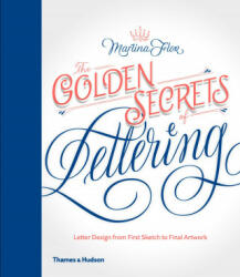 Golden Secrets of Lettering - Martina Flor (ISBN: 9780500241523)