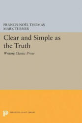 Clear and Simple as the Truth - Francis-Noel Thomas, Mark Turner (ISBN: 9780691602998)