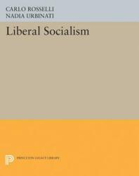 Liberal Socialism (ISBN: 9780691603414)