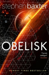 Obelisk - Stephen Baxter (ISBN: 9781473212763)