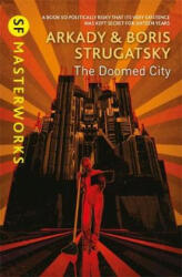 Doomed City - Arkady Strugatsky, Boris Strugatsky (ISBN: 9781473222281)
