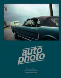 Autophoto: Cars & Photography 1900 to Now (ISBN: 9782869251311)