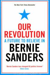 Our Revolution - Bernie Sanders (ISBN: 9781781258545)