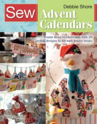 Sew Advent Calendars - Debbie Shore (ISBN: 9781782214885)