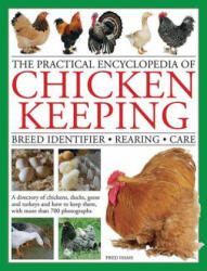 Practical Encyclopedia of Chicken Keeping - Fred Hams (ISBN: 9780754833666)