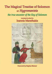 Magical Treatise of Solomon or Hygromanteia - Ioannis Marathankis (ISBN: 9780993204272)