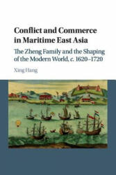 Conflict and Commerce in Maritime East Asia - Xing Hang (ISBN: 9781107558458)
