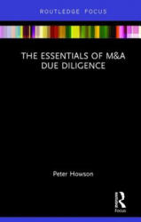 Essentials of M&A Due Diligence - Peter Howson (ISBN: 9781138093041)