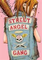 The Street Angel Gang (ISBN: 9781534303669)