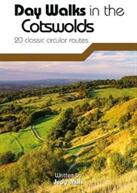 Day Walks in the Cotswolds - 20 classic circular routes (ISBN: 9781910240991)