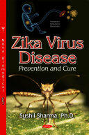 Zika Virus Disease - Prevention & Cure (ISBN: 9781536107692)