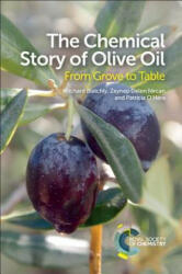 Chemical Story of Olive Oil - Richard Blatchly, Zeynep Delen, Patricia O'Hara (ISBN: 9781782628569)