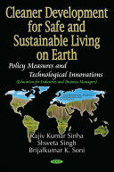 Cleaner Development for Safe and Sustainable Living on Earth - Policy Measures and Technological Innovations (ISBN: 9781536105094)