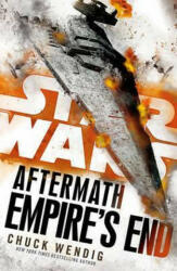 Star Wars: Aftermath: Empire's End - Chuck Wendig (ISBN: 9780099594291)