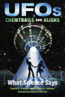 Ufos Chemtrails and Aliens: What Science Says (ISBN: 9780253026927)