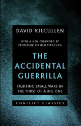 Accidental Guerrilla - KILCULLEN DAVID (ISBN: 9781849047111)