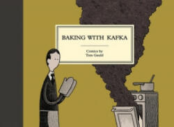 Baking with Kafka - Tom Gauld (ISBN: 9781786891501)
