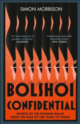 Bolshoi Confidential - Simon Morrison (ISBN: 9780007576630)